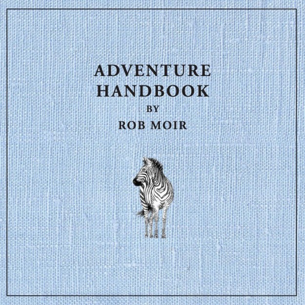 Rob Moir-Adventure Handbook