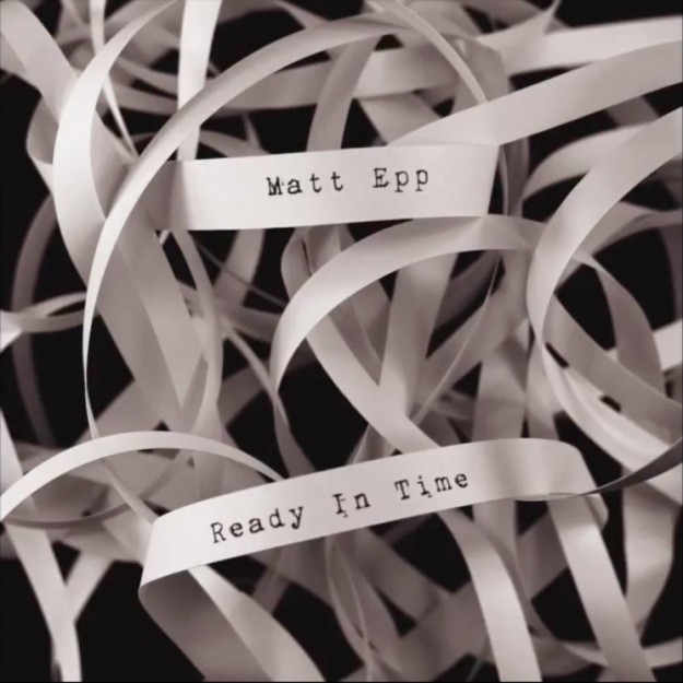 Matt Epp-Ready In Time