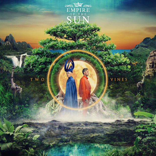 Empire of the Sun-Two Vines