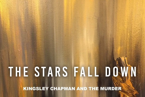 Kingsley Chapman And The Murder-All Stars Fall Down