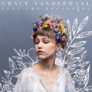 Grace-Vanderwaal-Just-the-Beginning-Artwork