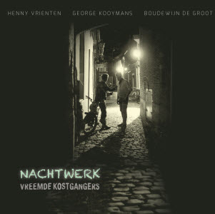 Vreemde Kostgangers-Nachtwerk