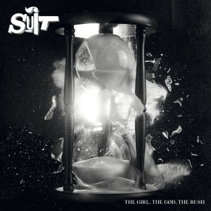 Suit-The Girl The God The Rush album