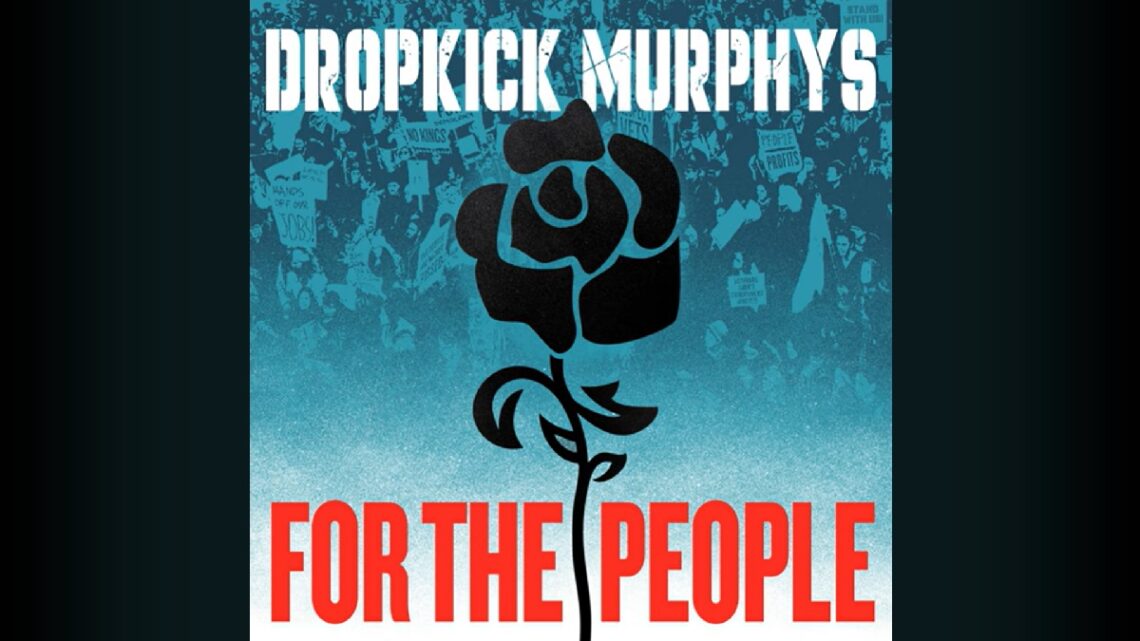 Dropkick Murphys For The People Review Recensie